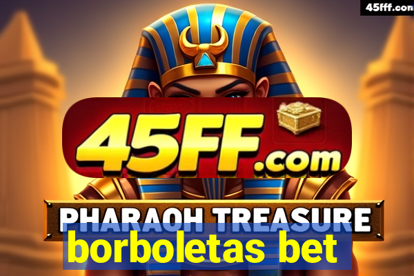 borboletas bet
